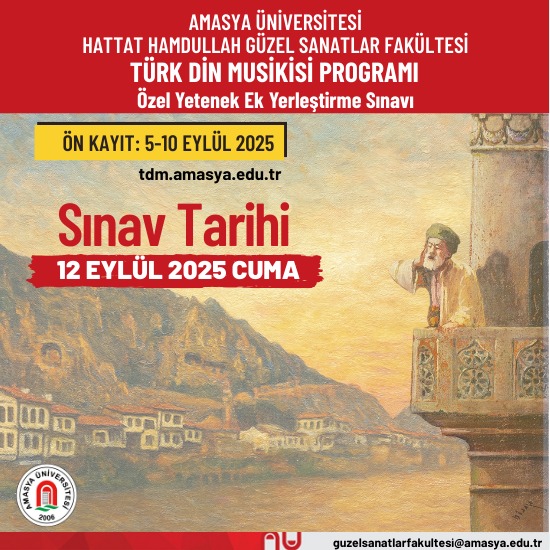 Amasya Üniversitesi Türk Din Musikisi Lisans Programı Özel Yetenek Sınavı ile Öğrenci Alacak
