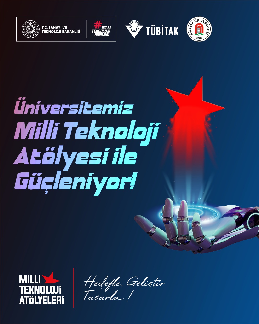 Milli Teknoloji Atölyeleri Üniversitelere Güç Katıyor